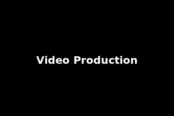 Video production